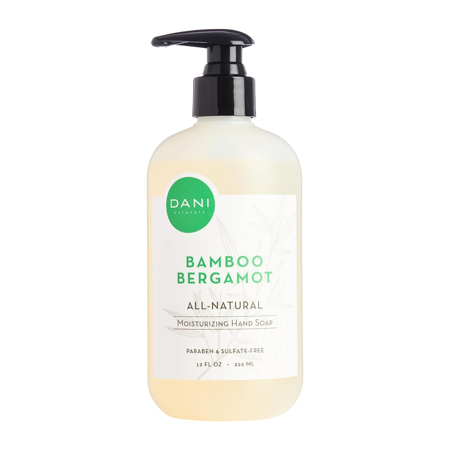 DANI Naturals Moisturizing Hand Soap – Bamboo Bergamot Scent, Hydrating, Sulfate-Free & Paraben-Free, 12 Oz Bottle with Pump, Gentle Cleansing for Dry Skin
