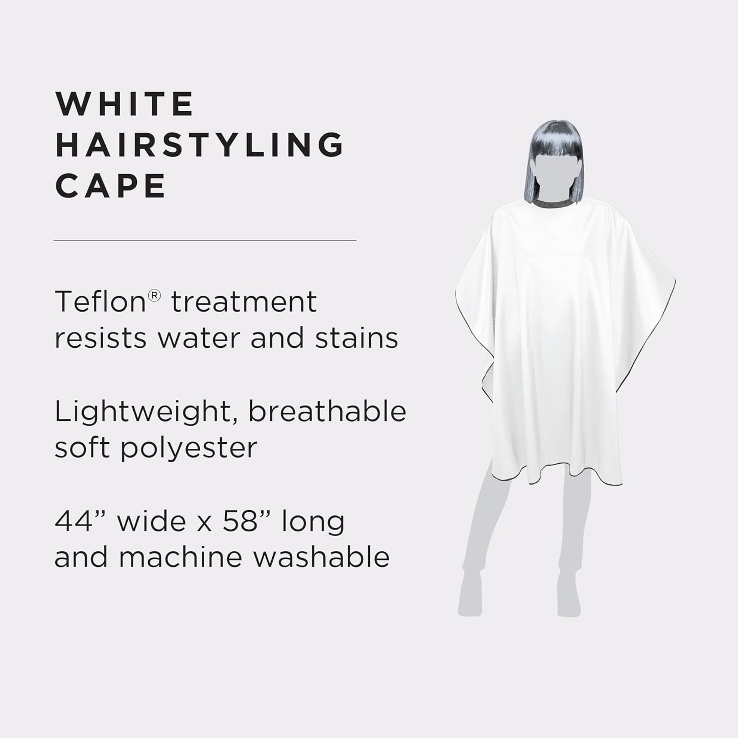 Fromm Professional Client Hair Styling and Hair Cutting Cape, Water and Stain Repellent Teflon Coating for Shampoo Bowl and Wet/Dry Cutting, 44" x 58", White with Black Trim