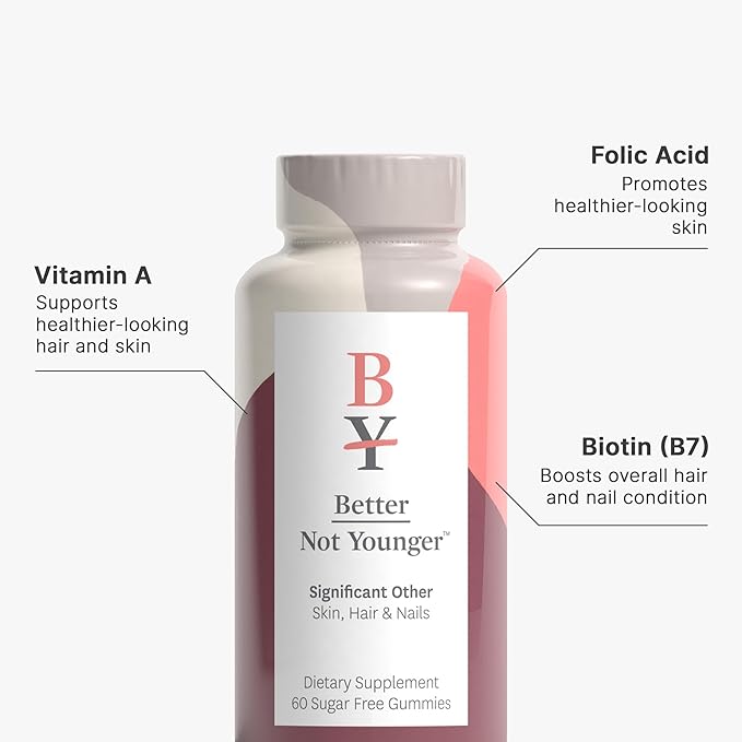 Better Not Younger Significant Other Hair, Skin & Nails Supplement - Sugar-Free Gummies for Hair Growth with Vitamin A & Biotin - Cruelty-Free Women Hair Growth Treatment - 60ct, Strawberry Flavor