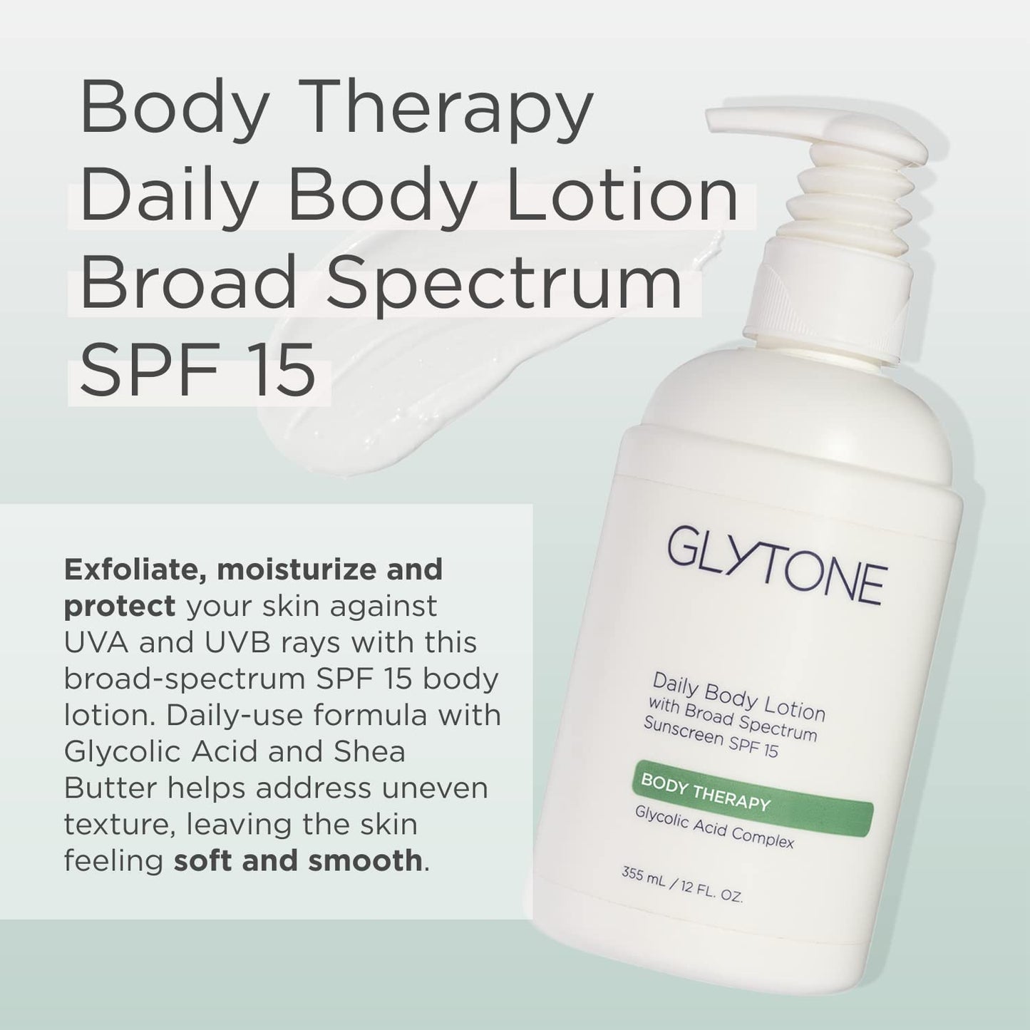 Glytone Daily Body Lotion with SPF 15–Broad Spectrum Sunscreen Moisturizer for Body –Spf Lotion with Glycolic Acid & Shea Butter – Sensitive Skin Sun Screen – Gives Non Greasy Sun Protection – 12 oz