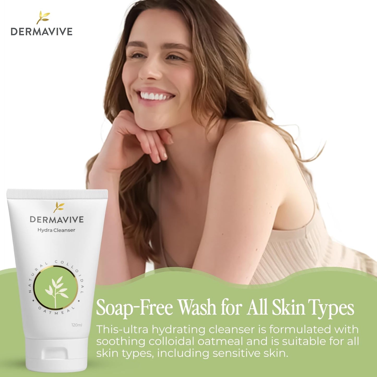 Dermavive Hydrating Facial Cleanser, Soap-Free Gentle Cleanser with Colloidal Oatmeal & Vitamin E, Soothes & Moisturizes Sensitive & Dry Skin, Suitable for All Skin Types, 120ml (4.05oz)