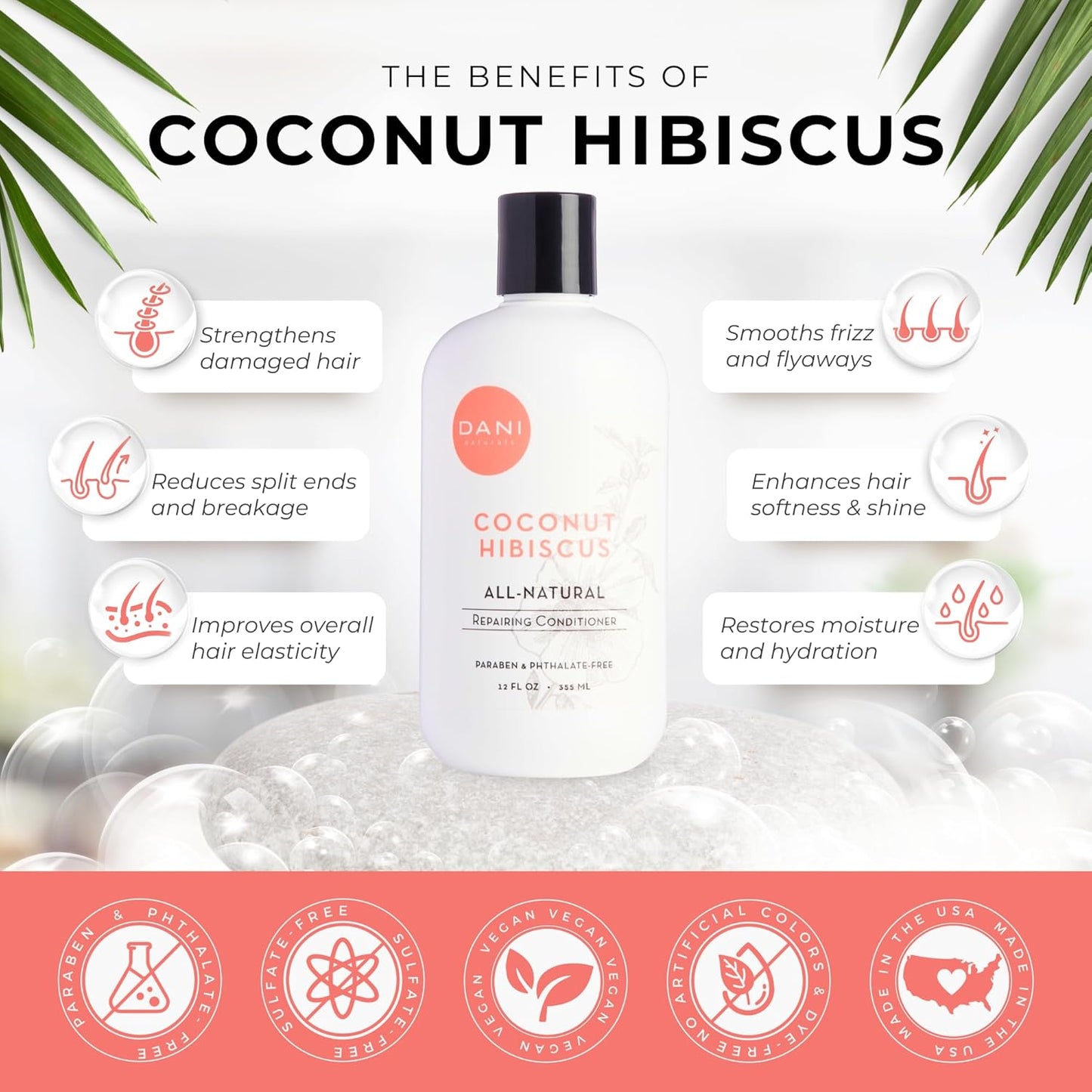 DANI Naturals Conditioner – Coconut Hibiscus, Strengthening & Hydrating for Dry or Damaged Hair, Lightweight & Nourishing, Vegan & Color-Safe, 12 oz