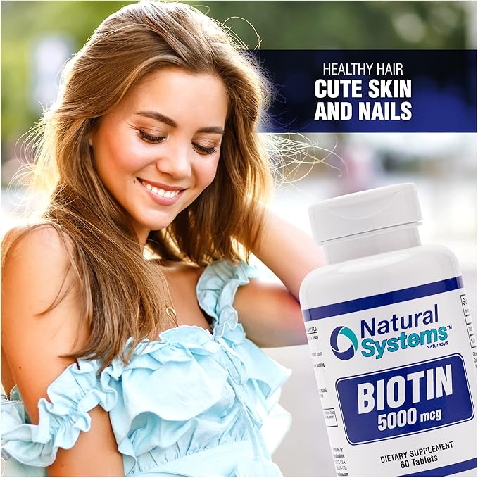 Biotin 60 Tablets 5000 mcg by Natural Systems | Biotin Hair Growth Support Pills | Hair Skin Nails Vitamins for Men and Women | Biotin Supplement Improves Cell Growth