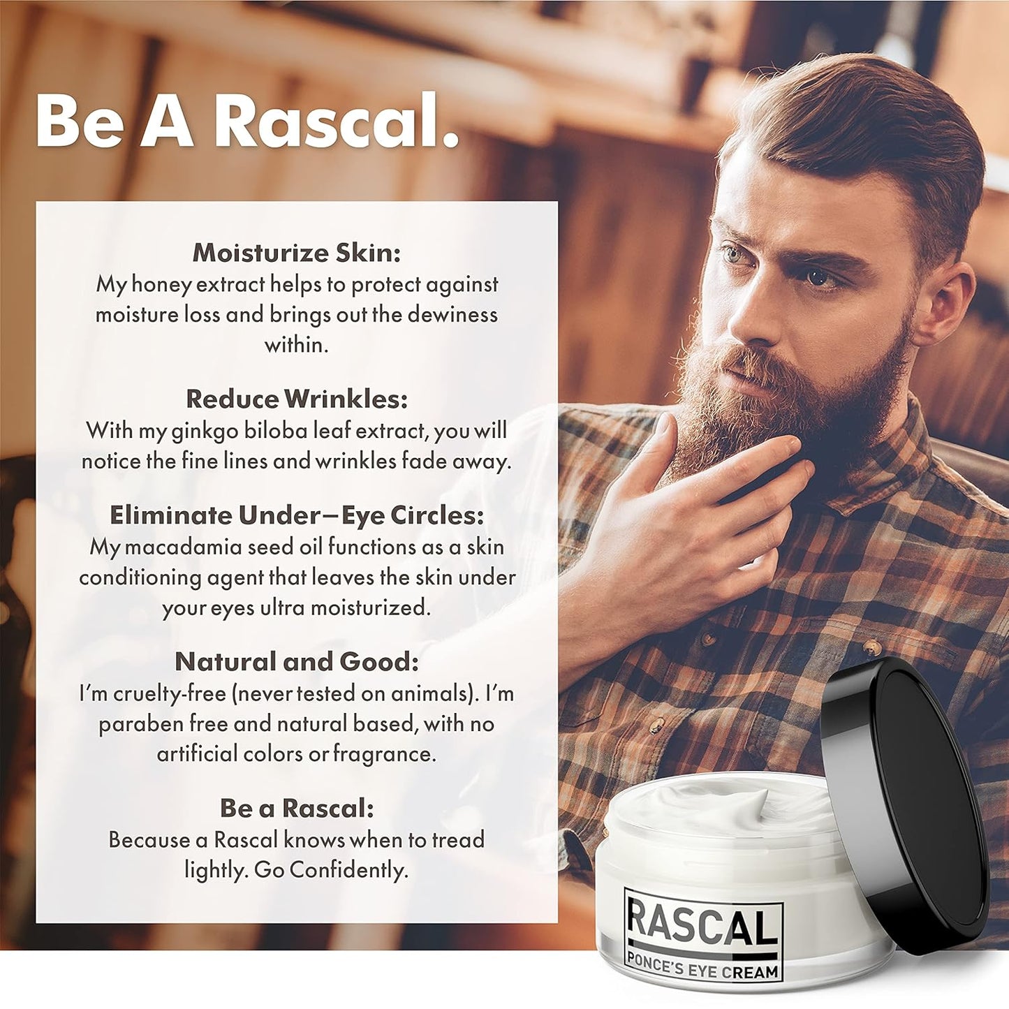 Rascal Ponce's Eye Cream | Under Eye Cream Dark Circle Remover for Men - Made with ginkgo Biloba Leaf Extract Macadamia Seed Oil (Container 0.5 Oz)